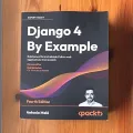 Django 5 By Example Fifth Edition by Antonio Melé - Build powerful and reliable Python web applications from scratch. 