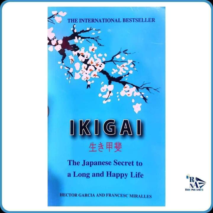 Premium quality Ikigai The Japanese Secret to a Long and Happy Life