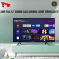 Sony Plus 43'' Double Glass Android Smart Wifi Hd Led Tv 4k Supported Ram 2 gb Rom 16 gb Android version 11.0 Built-In. 