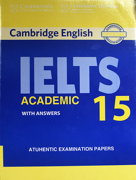 IELTS%2015%20Academic%20Student's%20Book%20with%20Answers%20with%20Audio%20with%20Resource%20Bank:%20Authentic%20Practice%20Tests%20(IELTS%20Practice%20Tests)%20-%20Image%202