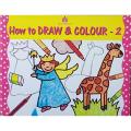 How to Draw & Colour Book - 2. 