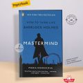 Mastermind: How to Think Like Sherlock Holmes by Maria Konnikova - Premium Quality - Paperback. 
