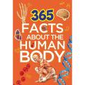 365 Facts About the Human Body Hardcover. 