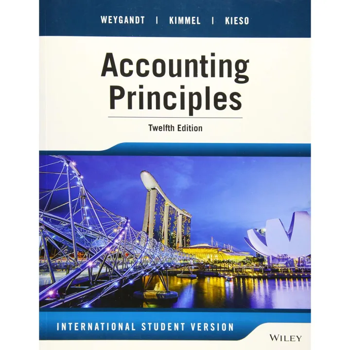 Accounting Principles by Kieso (12th Edition)