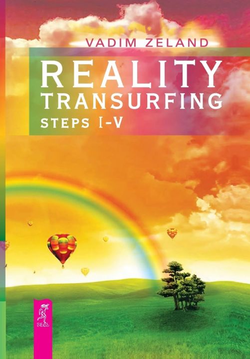 Reality Transurfing By Vadim Zeland (Steps I-V)