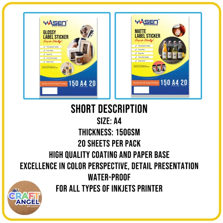 Yasen%20Matte%20/%20Glossy%20Label%20Sticker%20150GSM%20A4%20Size%2020%20Sheets%20High%20Quality%20Coating%20and%20Paper%20Base%20Printable%20Adhesive%20Sticker%20for%20All%20Types%20of%20Inkjet%20Printer%20-%20Image%204