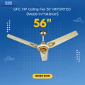GFC VIP Ceiling Fan 56" IMPORTED (Made In Pakistan).