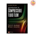 Introduction to Compressible Fluid Flow (Heat Transfer) 2nd Edition. 