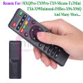 Master Remote Control For MXQ, MXQ Pro, 4K 8K TX9Pro, X96, X99, TX3min, TX6, H10 max,T95X, T95M, T95N Android Smart TV Box.