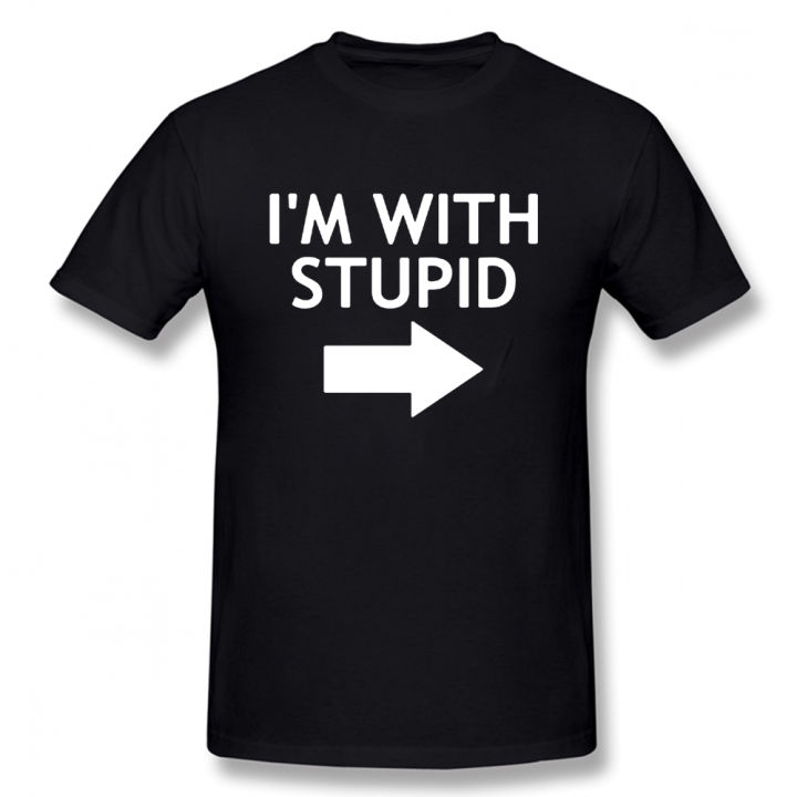Funny I'm with Stupid T Shirts Humor Graphic Cotton Streetwear Short Sleeve O-Neck Harajuku T-shirt Mens Clothing