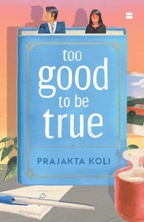 Too Good To Be True - Prajakta Koli