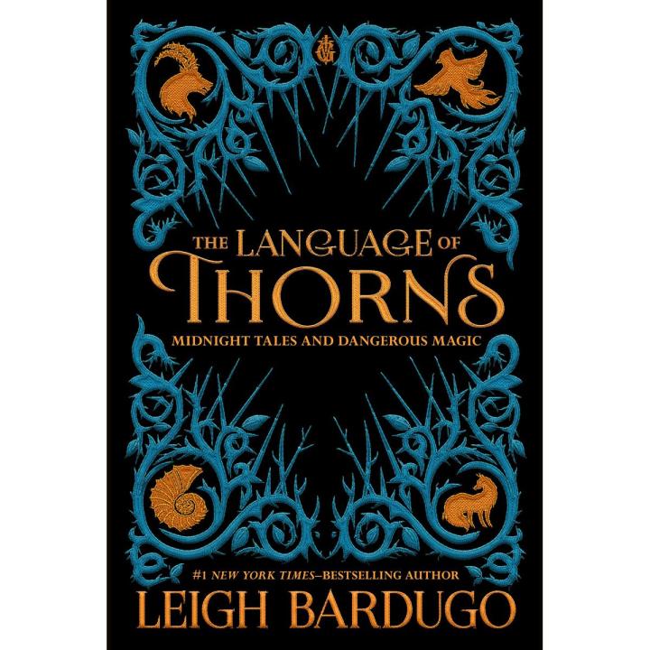 The Language of Thorns by Leigh Bardugo