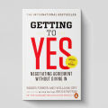 Getting to Yes: Negotiating Agreement Without Giving In by Roger Fisher, William Ury. 
