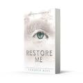 Restore Me ( Shatter Me #4 ) | Tahereh Mafi | Premium Paper | Matte Covers. 