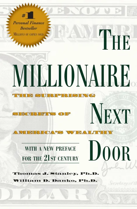 The%20Millionaire%20Next%20Door:%20The%20Surprising%20Secrets%20of%20America's%20Wealthy%20by%20Thomas%20J.%20Stanley%20-%20Image%203