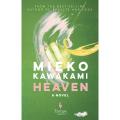 Indispensable - Heaven by Mieko Kawakami (Premium Paper and Matte Cover) - Media, Music & Books - Modern and Trendy - Excellent. 