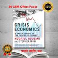 crisis economics a crash course in the future of finance. 