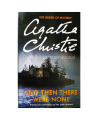 And Then There Were None by Agatha Christie. 