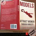 Models: Attract Women Through Honesty by Mark Manson. 