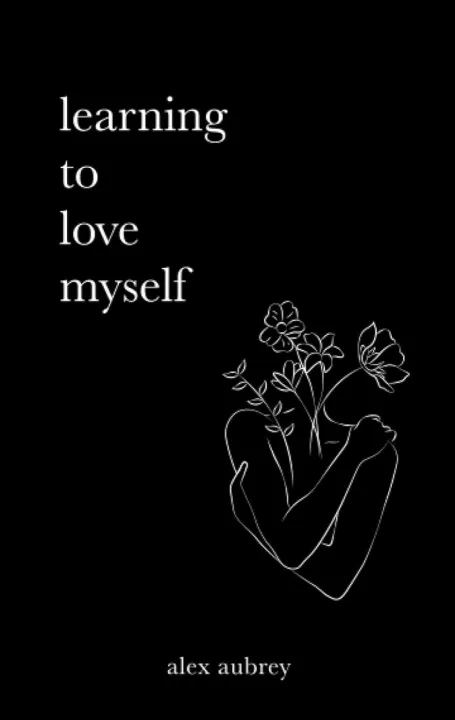 Learning%20to%20love%20myself%20by%20alex%20aubrey%20(Premium%20Paperback)%20-%20Image%202