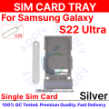 For Samsung Galaxy S22 Ultra Dual & Singel Sim Slot Card Tray Holder with Sim Ejector Pin Replacement Parts.