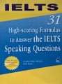 31 High-Scoring Formulas to Answer the IELTS Speaking Questions. 