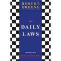 The Daily Laws: 366 Meditations on Power, Seduction, Mastery, Strategy and Human Nature. 