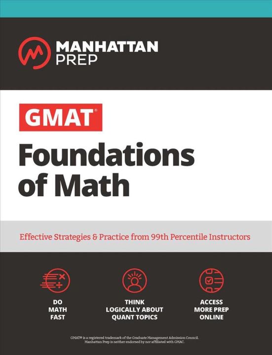 GMAT Foundations of Math: 900+ Practice Problems in Book and Online (Manhattan Prep GMAT Strategy Guides) by Manhattan Prep