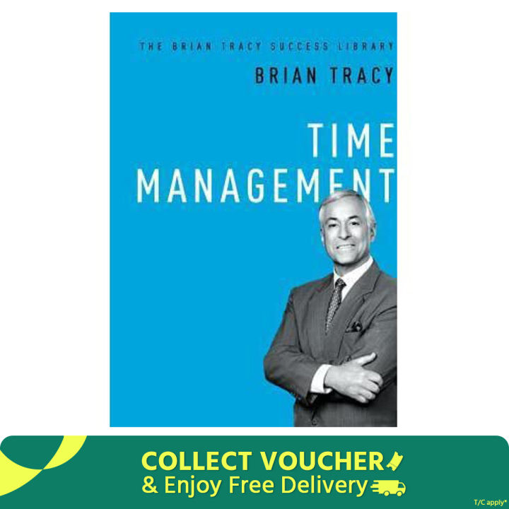 Time Management: The Brian Tracy Success Library