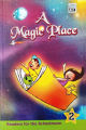 A Magic Place: Book 3 Paperback. 
