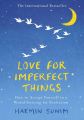 Love for Imperfect Things by Haemin Sunim. 