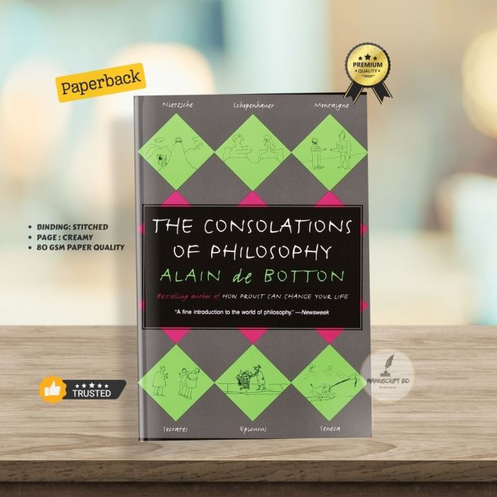 The Consolations of Philosophy by Alain De Botton - Premium - Paperback