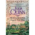 The Bridgertons: Happily Ever After by Julia Quinn. 