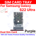 For Samsung Galaxy S22 Ultra Dual & Singel Sim Slot Card Tray Holder with Sim Ejector Pin Replacement Parts.