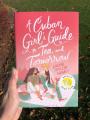 A Cuban Girl's Guide to Tea and Tomorrow by Laura Taylor Namey | Paperback. 