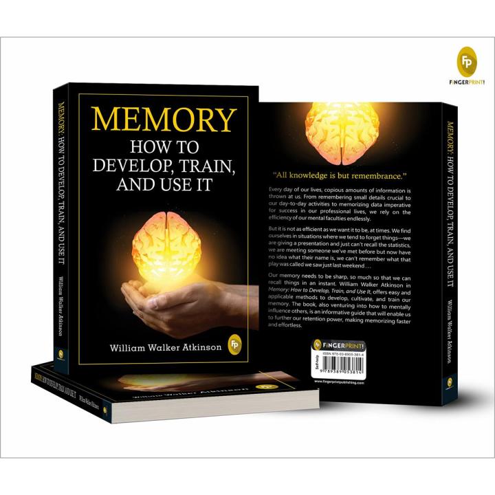 Memory: How To Develop, Train, And Use It Paperback