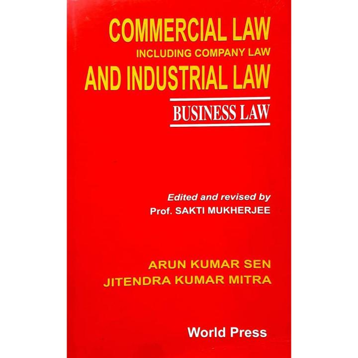 Commercial Law And Industrial Law By Sen and Mitra (Business Law)