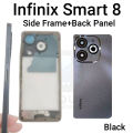 For Infinix Smart 8 X6525 Side Frame + Back Panel Housing + Camera Glass Back shell Replacement Spare Parts. 