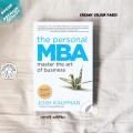 The Personal MBA: Master the Art of Business by Josh Kaufman - Premium -Paperback. 