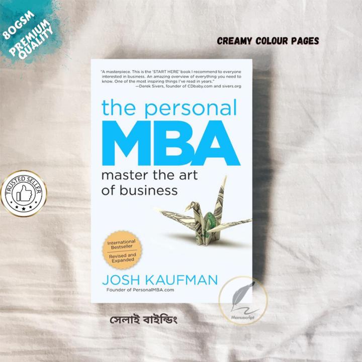 The Personal MBA: Master the Art of Business by Josh Kaufman - Premium -Paperback