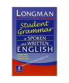 Longman Student Grammar of Spoken and Written English by Douglas Biber. 