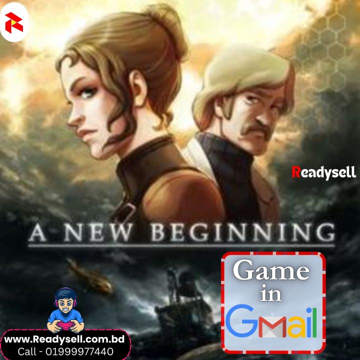 A New Beginning PC Game in Gmail