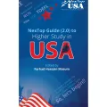The NexTop Guide to Higher Study in USA By Farhad Hossain Masum. 