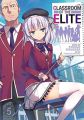Classroom of the Elite (Light Novel) Vol 1.2.3.4.5.6.7.8.9.10.11. 
