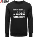 REM trust me I am a chemistry funny men's print cotton long sleeve t-shirt chemistry Streetwear men's Hip Hop Hoodies, sweatshirts. 