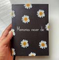 Memories never die Notebook (blank pages,19cm/14cm size,120 pages). 