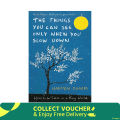 The Things You Can See Only When You Slow Down: How to be Calm in a Busy World Paperback. 