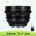 7artisans APS-C Frame 12mm T2.9 Ultra-wide Angle Large Aperture CF Cine Lens for Camera Photography with E Z XF RF M43 L Mount. 