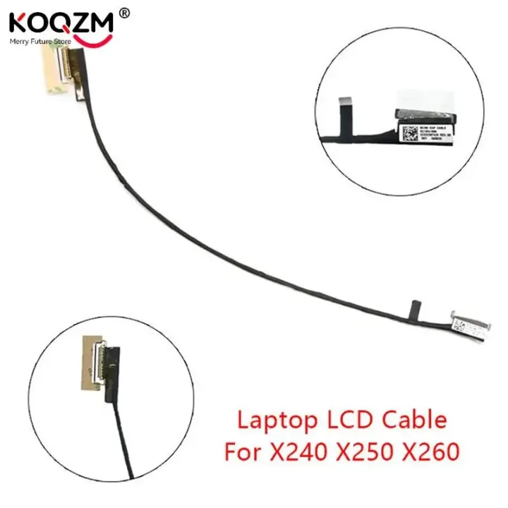 Video screen Flex cable For Lenovo ThinkPad X240 X250 X260 laptop LCD LED Display Ribbon cable SC10K41899 DC02C007420