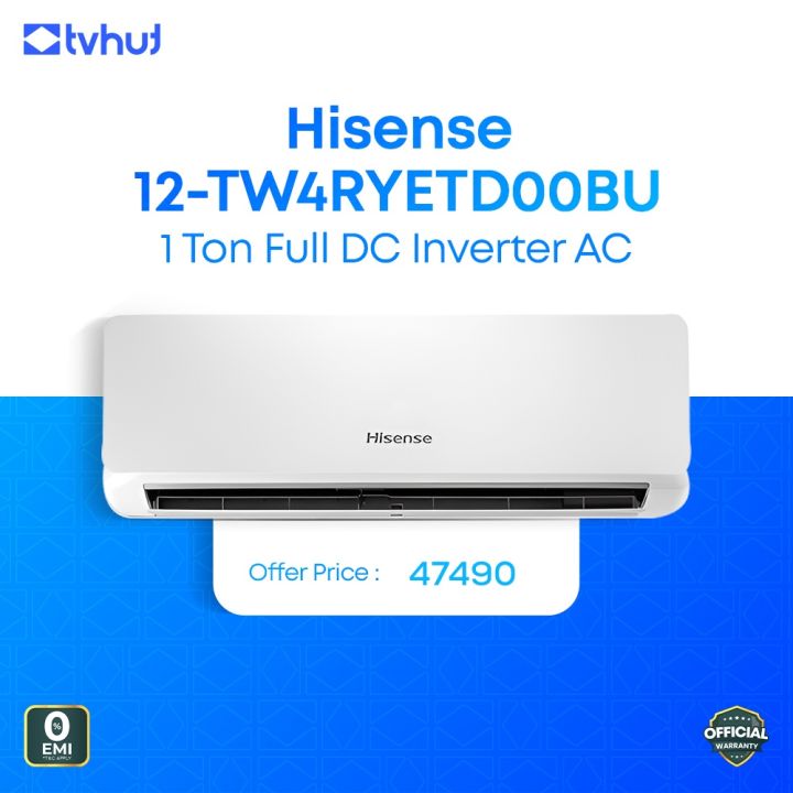 Hisense 1 Ton Full DC Inverter AC - 12-TW4RYETD00BU with Official Warranty and Free Delivery